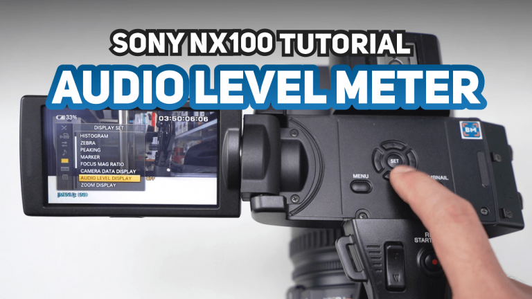 Cara Menampilkan Audio Level Meter Sony NX100 - Batam