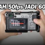 Cara Pake 60fps di Kamera Sony A6000