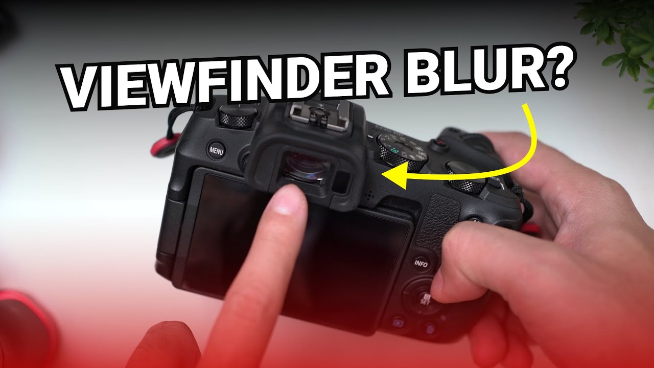 Cara Perbaiki Viewfinder Canon Eos Rp Burem Blur Tidak Fokus Kelas