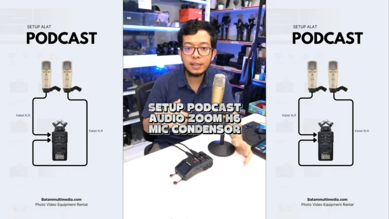 Cara Setup Alat Podcast Batam Kamera